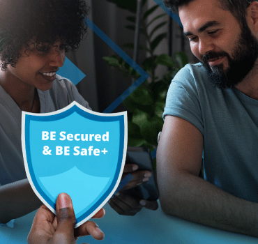 BE Secured & BE Safe+